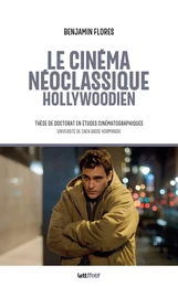 Le cinéma néoclassique hollywoodien (broché)