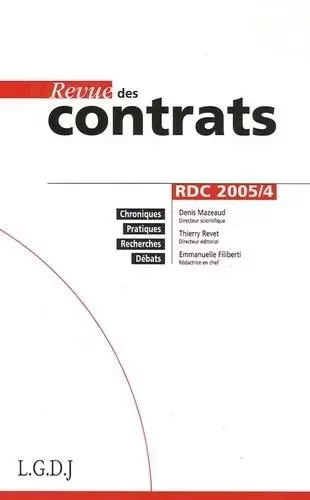 REVUE DES CONTRATS N 4 - 2005 -  Collectif - LGDJ