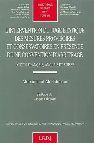 l'intervention du juge étatique des mesures provisoires et conservatoires en pré -  Bahmaei m.-a. - LGDJ