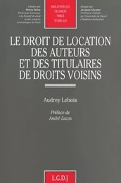 le droit de location des auteurs et des titulaires de droits voisins