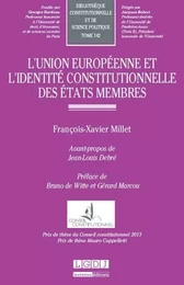 L'UNION EUROPÉENNE ET L'IDENTITÉ CONSTITUTIONNELLE DES ÉTATS MEMBRES