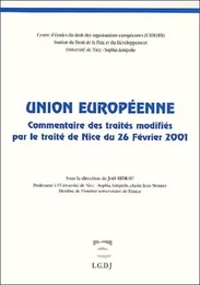 union européenne. commentaire des traités modifiés par le traité de nice du 26 f