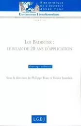 LOI BADINTER : LE BILAN DE 20 ANS D'APPLICATION