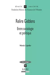 relire giddens : entre sociologie et politique