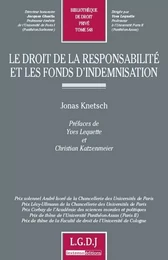 le droit de la responsabilité et les fonds d'indemnisation