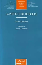 LA PREFECTURE DE POLICE