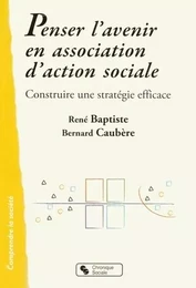 PENSER L'AVENIR EN ASSOCIATION D'ACTION SOCIALE