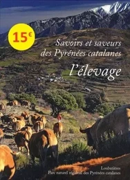 Savoirs et saveurs des Pyrénées catalanes - l'élevage