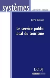 le service public local du tourisme