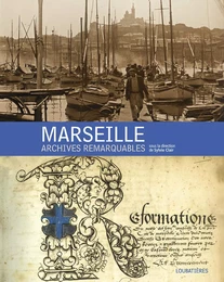 Marseille, archives remarquables.