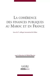 la cohérence des finances publiques au maroc et en france - actes du colloque de