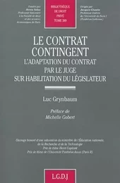 le contrat contingent - l'adaptation du contrat par le juge sur habilitation du