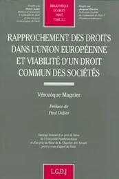 rapprochement des droits dans l'ue et viabilité d'un droit commun des sociétés