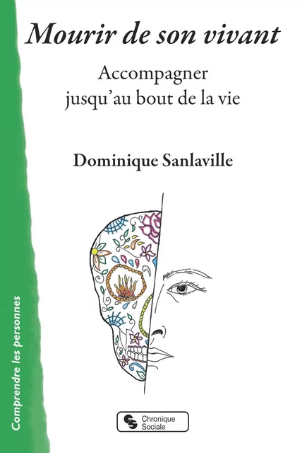 Mourir de son vivant - Dominique SANLAVILLE - CHRONIQUE SOCIA