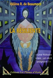 La résiliente - Hélène Rollinde de Beaumont