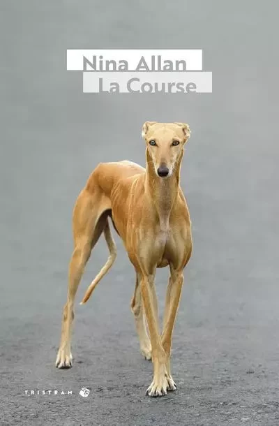 La course - Nina Allan - Tristram