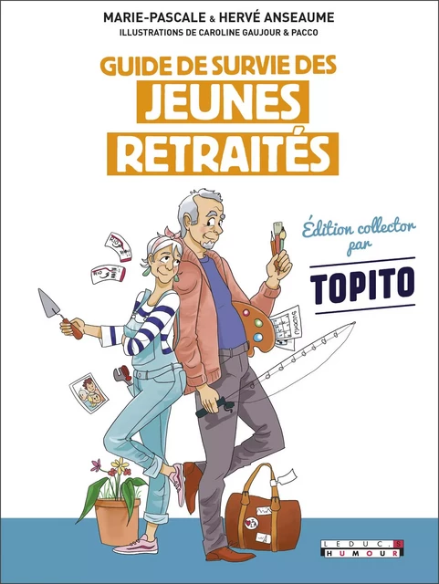 Guide de survie des jeunes retraités collector - Marie-Pascale Anseaume - LEDUC HUMOUR