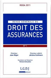 REVUE GENERALE DE DROIT DES ASSURANCES N 1 - 2011