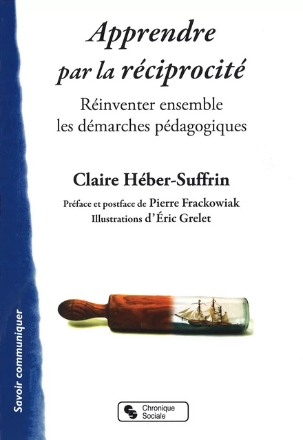 Apprendre par la réciprocité - Claire Héber-Suffrin - CHRONIQUE SOCIA