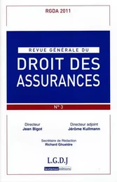 REVUE GENERALE DE DROIT DES ASSURANCES N  3 - 2011