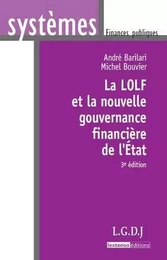 la lolf et la nouvelle gouvernance financière de l'etat - 3ème édition