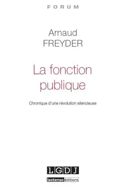 la fonction publique - Arnaud Freyder - LGDJ