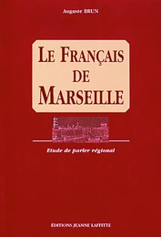 Le français de Marseille - étude de parler régional