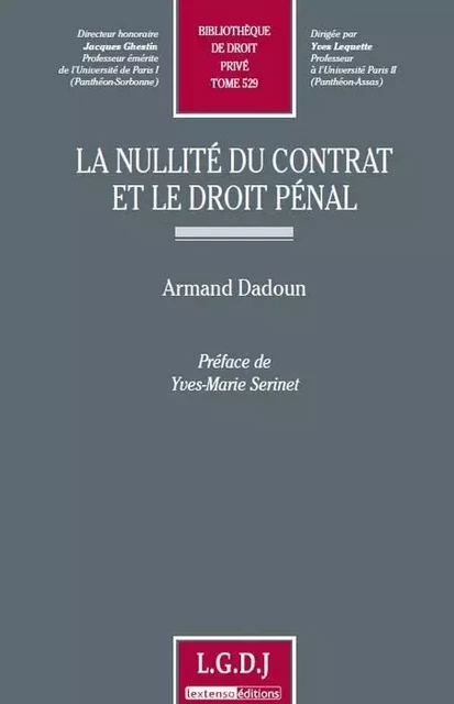 la nullité du contrat et le droit pénal - Armand Dadoun - LGDJ