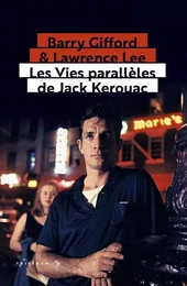 Les Vies parallèles de Jack Kerouac