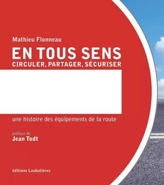 En tous sens. Circuler, partager, sécuriser