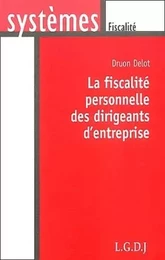 fiscalité personnelle des dirigeants d'entreprise