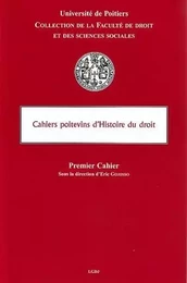 LES CAHIERS POITEVINS D'HISTOIRE DU DROIT