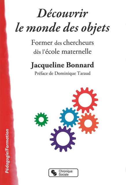 Découvrir le monde des objets - Jacqueline Bonnard - CHRONIQUE SOCIA