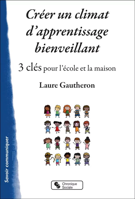 Créer un climat d'apprentissage bienveillant - Laure Gautheron - CHRONIQUE SOCIA