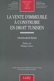 la vente d'immeuble à construire en droit tunisien