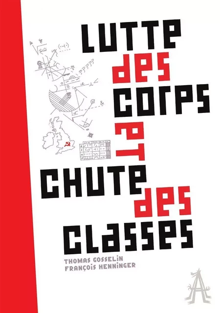 Lutte des corps et chute des classes - Thomas Gosselin - L'Apocalypse