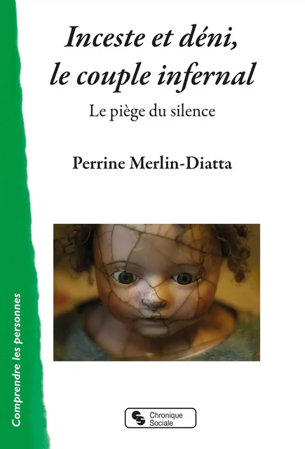 Inceste et déni, le couple infernal - Perrine Merlin-Diatta - CHRONIQUE SOCIA