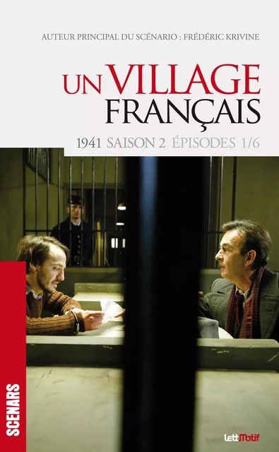 Un Village français (scénario de la saison 2) - Frédéric Krivine - LETTMOTIF