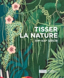 Tisser la nature