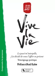 Vive la Vie