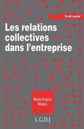 les relations collectives dans l'entreprise