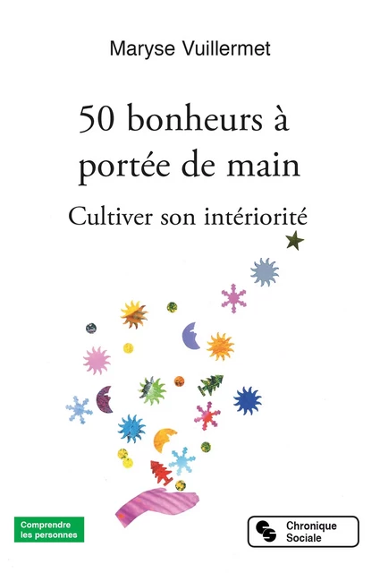 50 bonheurs à portée de main - Maryse Vuillermet - CHRONIQUE SOCIA