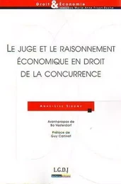 le juge et le raisonnement économique en droit de la concurrence