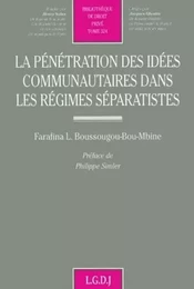 la pénétration des idées communautaires dans les régimes séparatistes