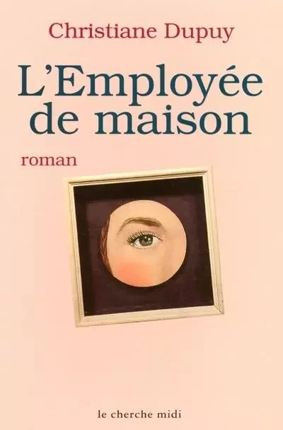 L'employée de maison - Christiane Dupuy - Cherche Midi