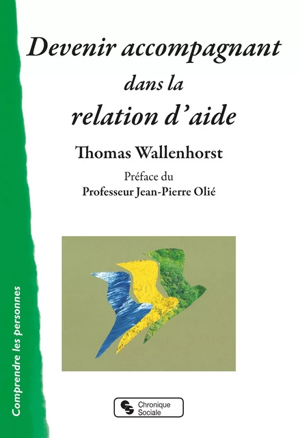 Devenir accompagnant dans la relation d'aide - Thomas Wallenhorst - CHRONIQUE SOCIA