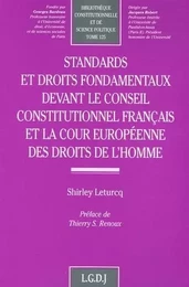 standards et droits fondamentaux devant le conseil constitutionnel français et l