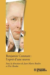 Benjamin constant, l'esprit d'une ouvre