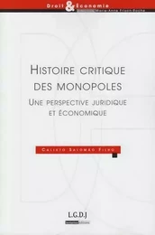 histoire critique des monopoles