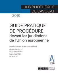 GUIDE PRATIQUE DE PROCEDURE DEVANT LES JURIDICTIONS DE L UNION EUROPENNE